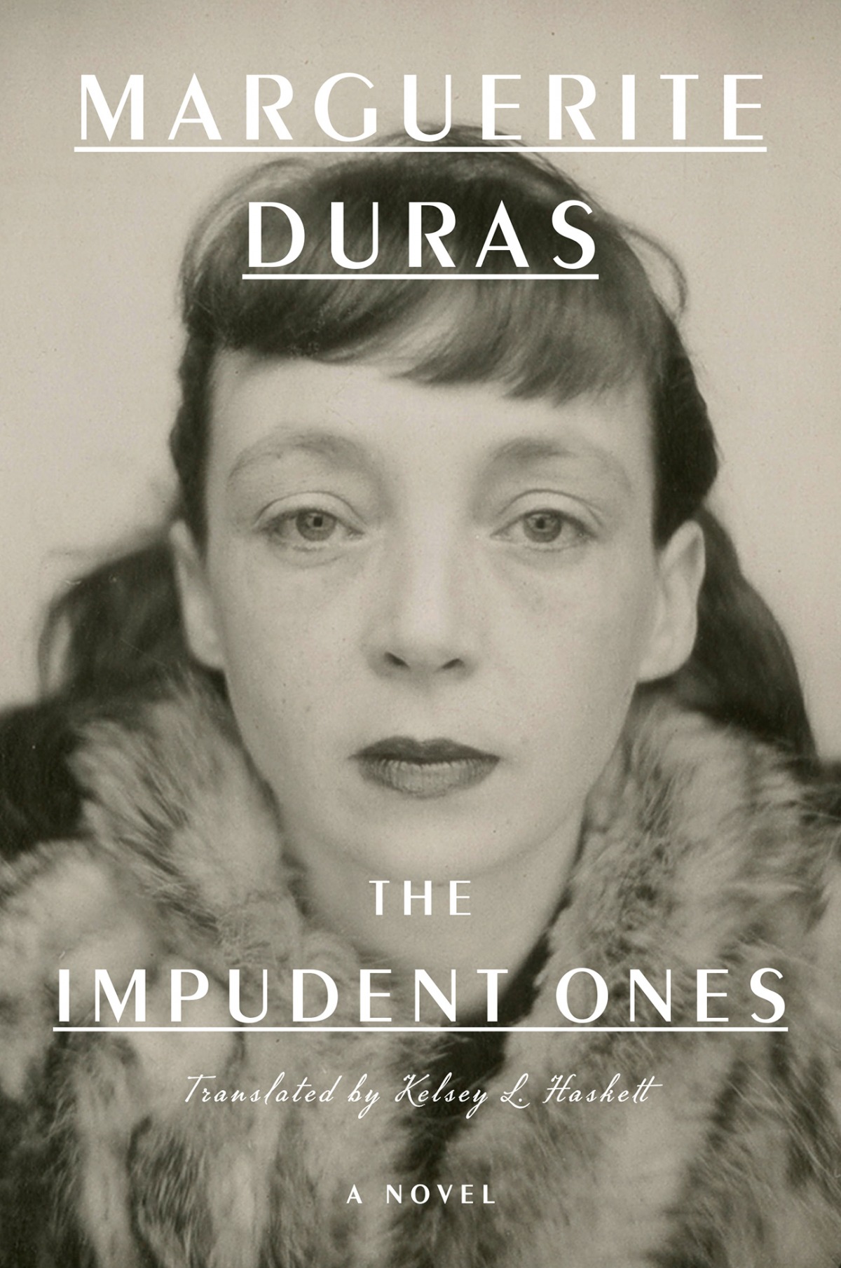 Cover of Marguerite Duras's book The Impudent Ones: A Novel, The New Press, 2021
